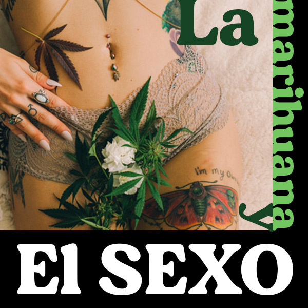 La marihuana y el placer sexual