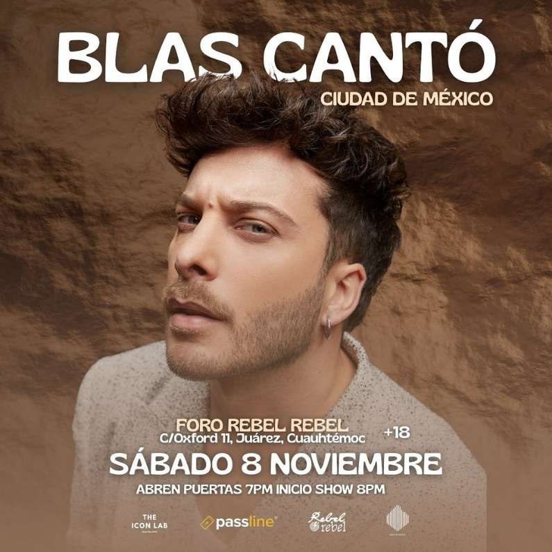 Blas Cantó “México siempre ha sido un lugar que me abraza” 4